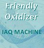 Friendly Oxidizer IAQ Machine